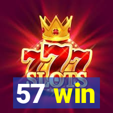 57 win